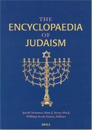 Cover of: The Encyclopaedia of Judaism (Published in collaboration with the Museum of Jewish Heritage, New York. By Brill, Leiden & Continuum, New York.) by 