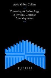 Cover of: Cosmology and eschatology in Jewish and Christian apocalypticism