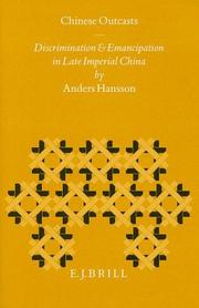 Cover of: Chinese outcasts: discrimination and emancipation in late imperial China