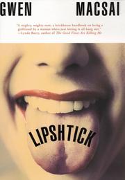 Cover of: Lipshtick by Gwen Macsai