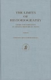 Cover of: The Limits of Historiography: Genre and Narrative in Ancient Historical Texts (Mnemosyne, Bibliotheca Classica Batava Supplementum)