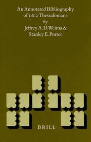 Cover of: An annotated bibliography of 1 and 2 Thessalonians by Jeffrey A. D. Weima