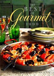 Cover of: The Best of Gourmet 1999: Featuring the Flavors of Spain (Best of Gourmet)