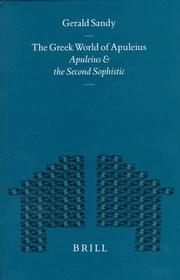 Cover of: The Greek world of Apuleius: Apuleius and the second sophistic