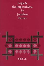 Cover of: Logic and the imperial Stoa by Jonathan Barnes