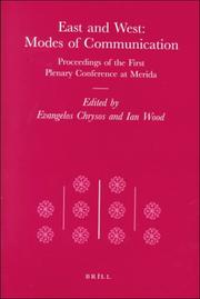 Cover of: East and West by edited by Evangelos Chrysos and Ian Wood.