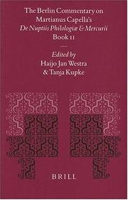 The Berlin Commentary on Martianus Capella's De Nuptiis Philologiae Et Mercurii, Book II (Mittellateinische Studien Und Texte) by Haijo Jan Westra