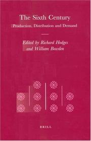 Cover of: The Sixth Century by Richard Hodges, William Bowden