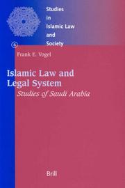Cover of: Islamic law and legal system: studies of Saudi Arabia