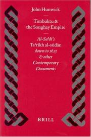 Cover of: Timbuktu and the Songhay Empire: Al-Sa`Di's Ta'Rikh Al-Sudan Down to 1613 and Other Contemporary Documents (Islamic History and Civilization)