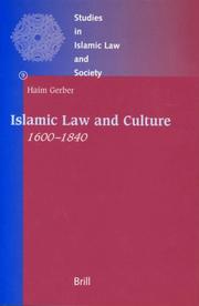 Islamic law and culture, 1600-1840 by Haim Gerber