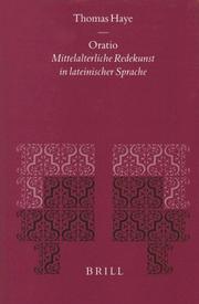 Cover of: Oratio: Mittelalterliche Redekunst in Lateinischer Sprache (Mittellateinische Studien Und Texte)