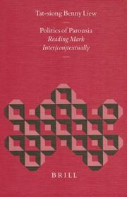Cover of: Politics of Parousia: Reading Mark Inter(Con)Textually (Biblical Interpretation Series)