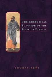 The Rhetorical Function of the Book of Ezekiel (Supplements to Vetus Testamentum) by Thomas Renz