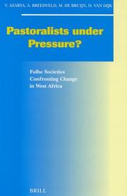 Cover of: Pastoralists Under Pressure?: Fulbe Societies Confronting Change in West Africa (Social, Economic and Political Studies of the Middle East and Asia)