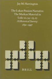 Cover of: The Lukan Passion Narrative : The Markan Material in Luke 22,54-23,25: A Historical Survey : 1891-1997 (New Testament Tools and Studies)