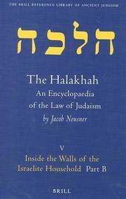 Cover of: Halakhah: Inside the Walls of the Israelite Household  by Jacob Neusner
