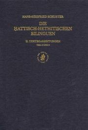 Cover of: Die ḫattisch-hethitischen Bilinguen