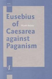 Cover of: Eusebius of Caesarea Against Paganism (Jewish and Christian Perspectives Series) by Arieh Kofsky
