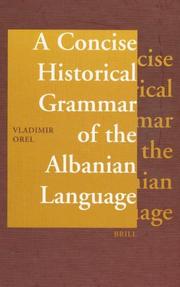 Cover of: A concise historical grammar of the Albanian language by Vladimir E. Orel