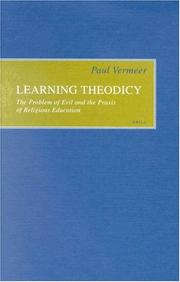 Cover of: Learning Theodicy: The Problem of Evil and the Praxis of Religious Education (Empirical Studies in Theology)