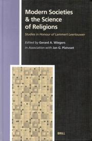 Cover of: Modern Societies & the Science of Religions: Studies in Honour of Lammert Leertouwer (Studies in the History of Religions, 95.)