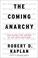 Cover of: The Coming Anarchy