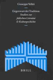 Cover of: Gegenwart Der Tradition: Studien Zur Judischen Literatur Und Kulturgeschichte (Supplements to the Journal for the Study of Judaism)