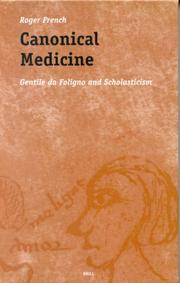 Cover of: Canonical medicine: Gentile da Foligno and scholasticism