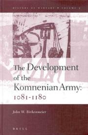 Cover of: The development of the Komnenian army: 1081-1180