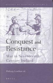 Cover of: Conquest and Resistance: War in Seventeenth-Century Ireland (History of Warfare, 3)