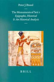 Cover of: The monuments of Seti I: epigraphic, historical, and art historical analysis