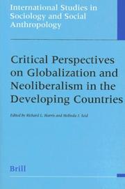Cover of: Critical Perspectives on Globalization and Neoliberalism in the Developing Countries (International Studies in Sociology and Social Anthropology)
