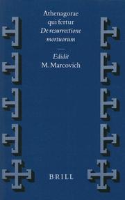 Cover of: Athenagorae qui fertur De resurrectione mortuorum