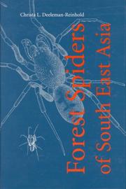 Cover of: Forest Spiders of South East Asia: With a Revision of the Sac and Ground Spiders (Araneae: Clubionidae, Corinnidae, Liocranidae, Gnaphosidae, Prodidomidae, and Trochanterriidae