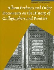 Cover of: Album Prefaces and Other Documents on the History of Calligraphers and Painters (Muqarnas Supplement)