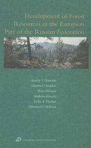 Development of forest resources in the European part of the Russian Federation by V. V. Strakhov, R. Paivinen, K. Kuusela, F. A. Dyakun, V. V. Sdobnova