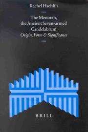Cover of: The Menorah, the Ancient 7-Armed Candelabrum: Origin, Form and Significance (Supplements to the Journal for the Study of Judaism)