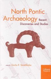 Cover of: North Pontic archaeology by edited by Gocha R. Tsetskhladze.