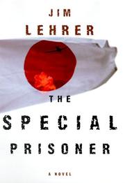 The special prisoner by James Lehrer