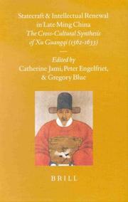 Cover of: Statecraft and Intellectual Renewal in Late Ming China: The Cross-Cultural Synthesis of Xu Guangqi (1562-1633) (Sinica Leidensia)