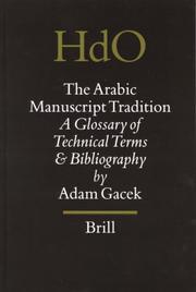 Cover of: The Arabic Manuscript Tradition by Adam Gacek