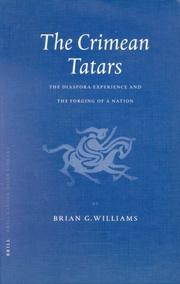 Cover of: The Crimean Tatars: the diaspora experience and the forging of a nation
