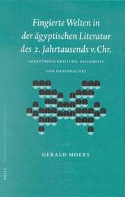 Cover of: Fingierte Welten in Der Agyptischen Literatur Des 2. Jahrtausends V. Chr: Grenzuberschreitung, Reisemotiv Und Fiktionalitat (Colloquia Pontica)