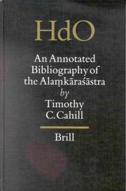 An annotated bibliography of the  Alaṃkāraśāstra by Timothy C. Cahill