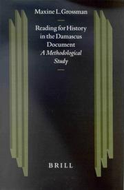 Cover of: Reading for History in the Damascus Document by Maxine L. Grossman