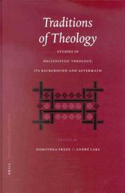 Cover of: Traditions of Theology: Studies in Hellenistic Theology  by France) Symposium Hellenisticum 1998 (Villeneuve-D'Ascq