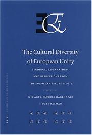 Cover of: The Cultural Diversity of European Unity: Findings, Explanations and Reflections from the European Values Study (European Values Studies (Leiden, Netherlands), V. 6.)