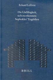 Cover of: Die Unfähigkeit, sich zu erkennen: Sophokles' Tragödien