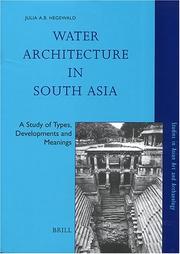 Water architecture in South Asia by Julia A. B. Hegewald